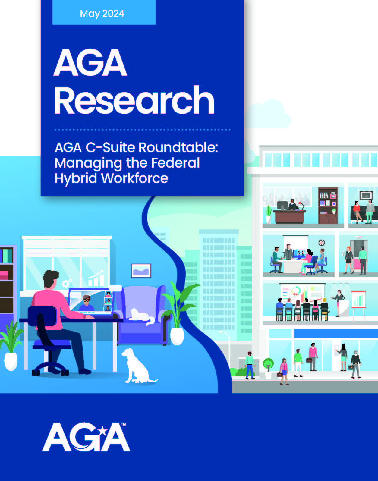 AGA C-Suite Roundtable: Managing the Federal Hybrid Workforce